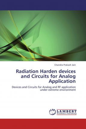 Libro Radiation Harden Devices And Circuits For Analog Ap...