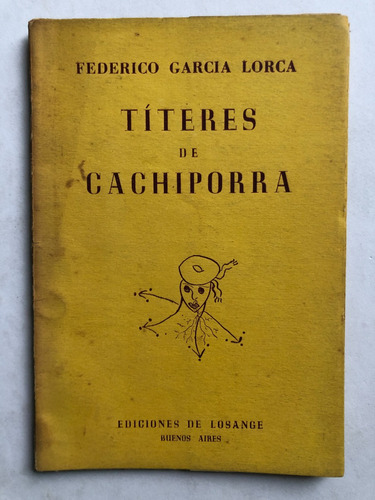 Titeres De Cachiporra - Garcia Lorca, Federico - 1a Ed.