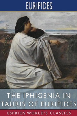 Libro The Iphigenia In Tauris Of Euripides (esprios Class...