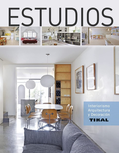 Estudios / Interiorismo, Arquitectura Y Decoración