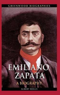 Libro Emiliano Zapata - Albert Rolls