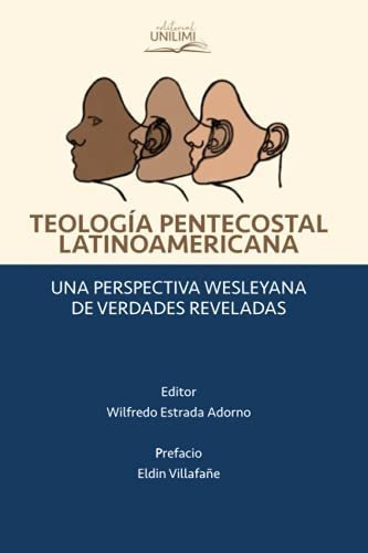 Libro : Teologia Pentecostal Latinoamericana Una Perspectiv