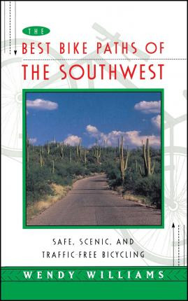 Libro Best Bike Paths Of The Southwest - Wendy Williams