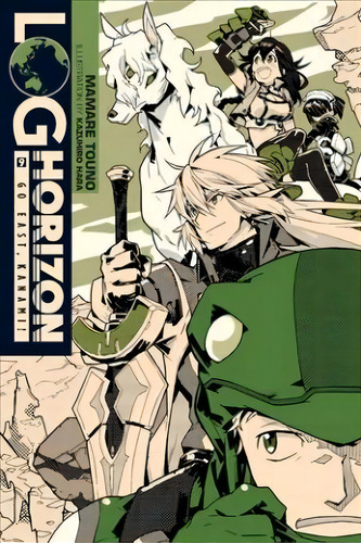 Log Horizon, Vol. 9 (light Novel), De Mamare Touno. Editorial Little Brown Company, Tapa Blanda En Inglés