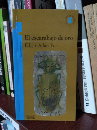 El Escarabajo De Oro E. A. Poe. Edit. Norma Usado #