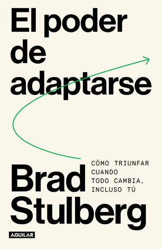 El Poder De Adaptarse