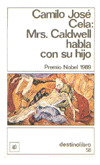 Mrs.caldwell Habla Con Su Hijo - Cela,camilo Jose