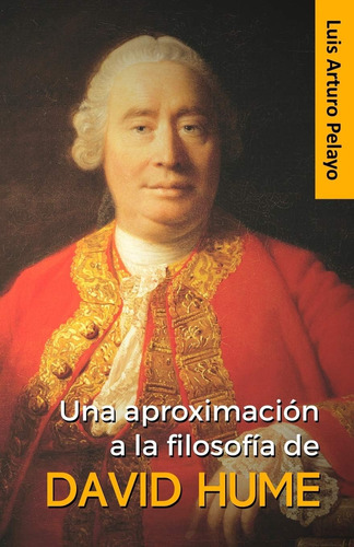 Libro: Una Aproximación A Filosofía David Hume (spanis