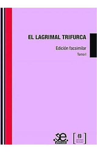 Lagrimal Trifurca, El (tomos I Y Ii) - Francisco Gan, de Francisco Gandolfo. Editorial Biblioteca Nacional en español
