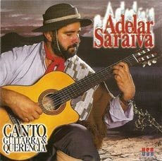 Cd - Adelar Saraiva - Canto Guitarra & Querência