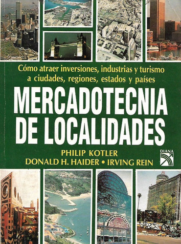 Mercadotecnia De Localidad Philip Kotler