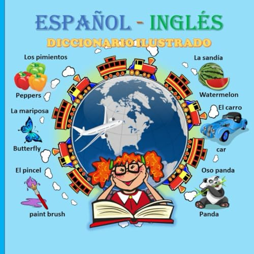 Español - Inglés Diccionario Ilustrado: Diccionario Ilustrad