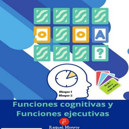 Libro Funciones Cognitivas Y Funciones Ejecutivas Bloque ...