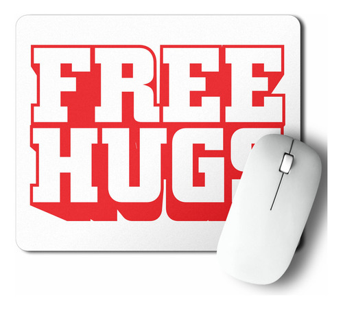 Mouse Pad Free Hugs (d0027 Boleto.store)