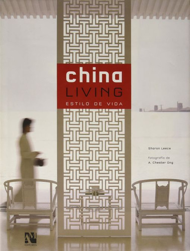 China Living. Estilo De Vida / Pd. / Leece, Sharon