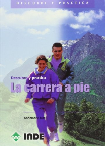 La Carrera A Pie, Annemarie Jutel, Inde