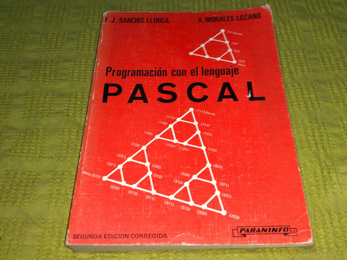 Programación Con El Lenguaje Pascal - Sanchis Llorca Morales