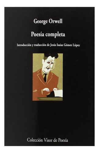 Poesia Completa ( Orwell ) (bilingue)