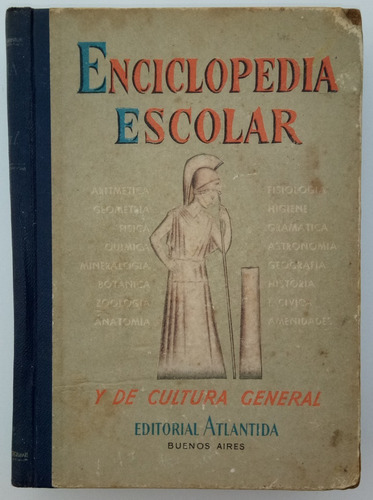Enciclopedia Escolar Y De Cultura General Atlántida Libro 