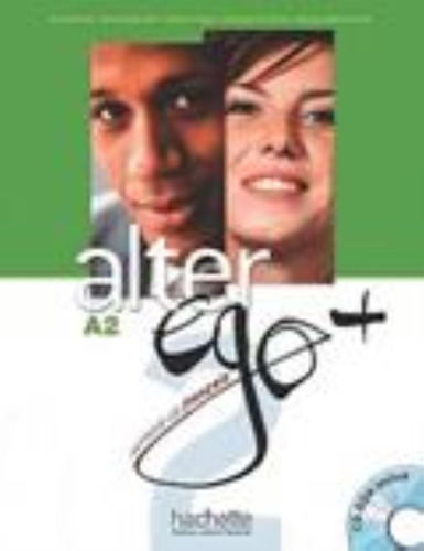 Alter Ego + 2 - Livre De L'eleve + Cd-rom