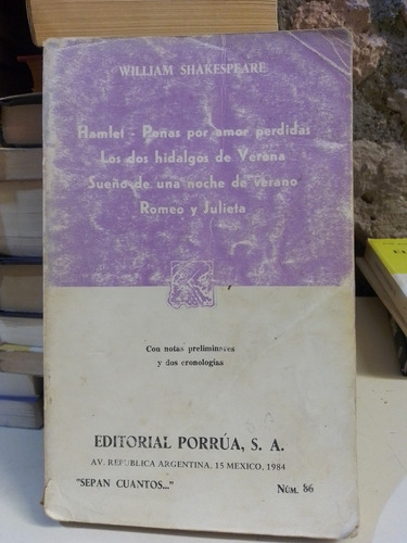 Hamlet / Penas De Amor Perdidas / Los Dos Hidalgos De Verona