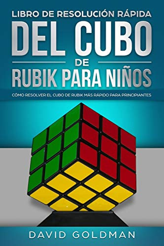 Libro De Resolucion Rapida Del Cubo De Rubik Para Niños: Com