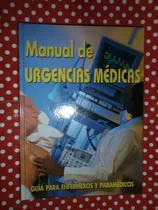 Comprar Manual De Urgencia Médicas Guía P\u002F Enfermeros Y Paramédicos