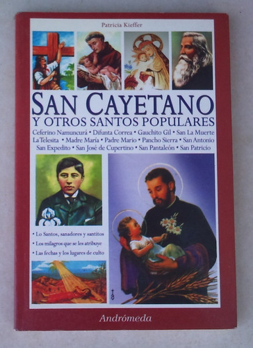 Libro San Cayetano Y Otros Santos Populares Patricia Kieffer