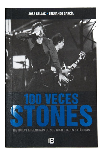 Imagen 1 de 2 de 100 Veces Stones - Historias Argentinas - Libro