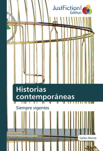 Libro: Historias Contemporáneas: Siempre Vigentes (spanish E