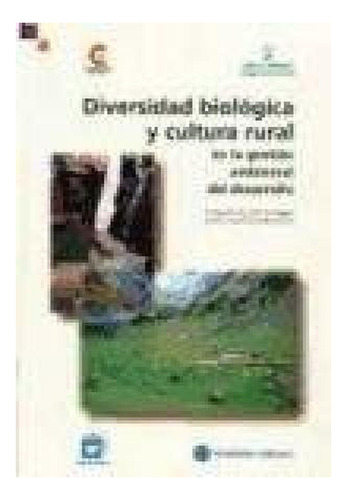 Diversidad Biologica Cultura Rural Gest Ambiental