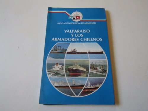 Valparaiso Y Los Armadores Chilenos