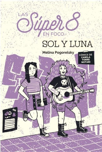 Las Super 8 En Foco / Sol Y Luna