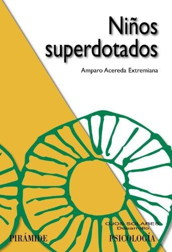 Niãâ±os Superdotados, De Acereda Extremiana, Amparo. Editorial Ediciones Pirámide, Tapa Blanda En Español