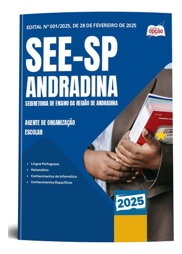 Apostila See Sp 2025 - Agente De Organização Escolar Da Diretoria De Ensino Da Região De Andradina Sp - Editora Opção
