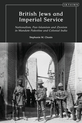 Libro British Jews And Imperial Service: Nationalism, Pan...