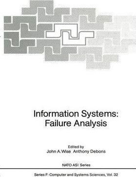 Libro Information Systems: Failure Analysis - John A. Wise