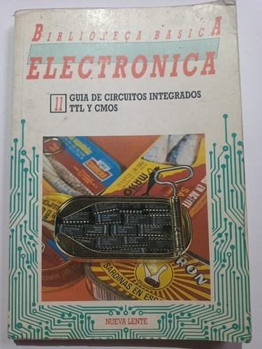 Biblioteca Básica Electrónica 11 Circuitos Integrados Ttl