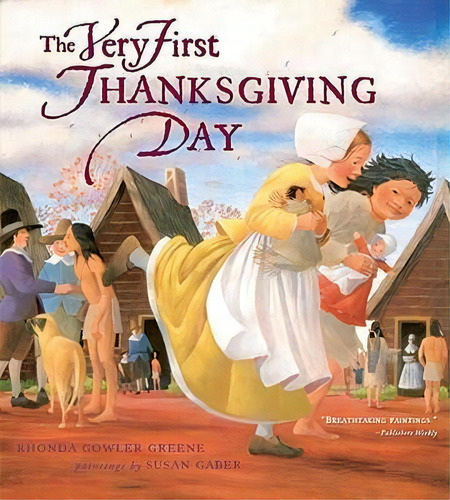 The Very First Thanksgiving Day, De Rhonda Gowler Greene. Editorial Atheneum Books For Young Readers, Tapa Blanda En Inglés
