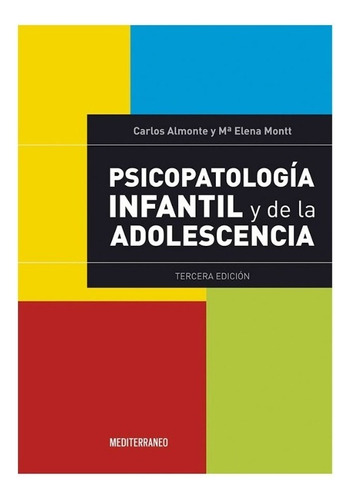 Psicopatologia Infantil Y De La Adolescencia 3ª
