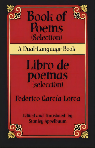 Book Of Poems (selection)/libro De Poemas (seleccion), De Federico Garcia Lorca. Editorial Dover Publications Inc, Tapa Blanda En Español