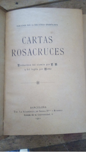 Cartas Rosaceuces 1901 - Tradu Del Alemán Por F. H. Y Nemo