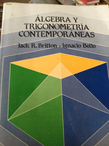 Álgebra Y Trigonometría Contemporánea