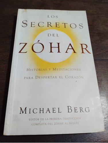 Los Secretos Del Zóhar. Michael Berg. Bilingüe. Olivos.