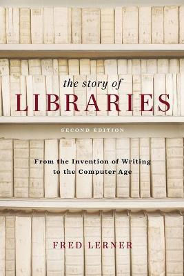 Libro Story Of Libraries : From The Invention Of Writing ...