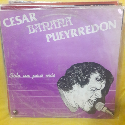 Portada Cesar Banana Pueyrredon Solo Un Poco Mas P1