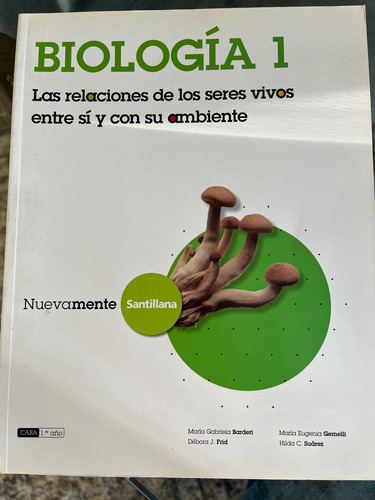 Biologia 1 - Las Relaciones De Los Seres Vivos Entre Si Y Co (Usado)