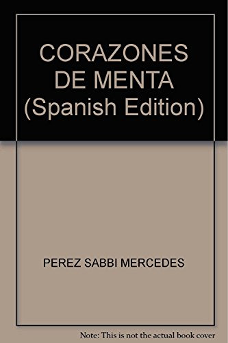 Libro Corazones De Menta De Mercedes Pérez Sabbi Del Naranjo