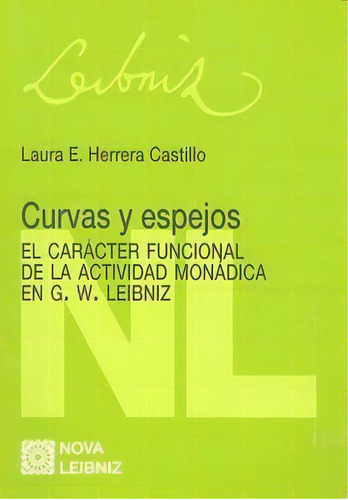 Curvas Y Espejos, De Herrera Castillo, Laura E.. Editorial Comares, Tapa Blanda En Español
