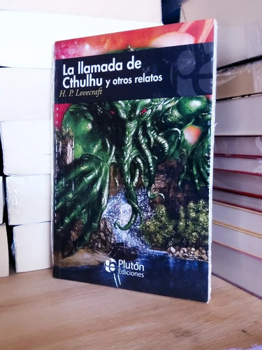 La Llamada De Cthulhu Y Otros Relatos H P Lovecraft
